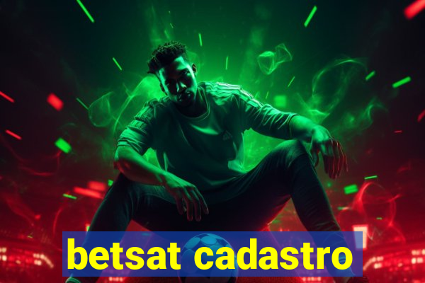 betsat cadastro